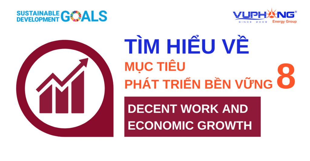 sdg8-cong-viec-tot-va-tang-truong-kinh-te